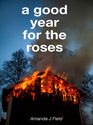 cover image of A Good Year for the Roses